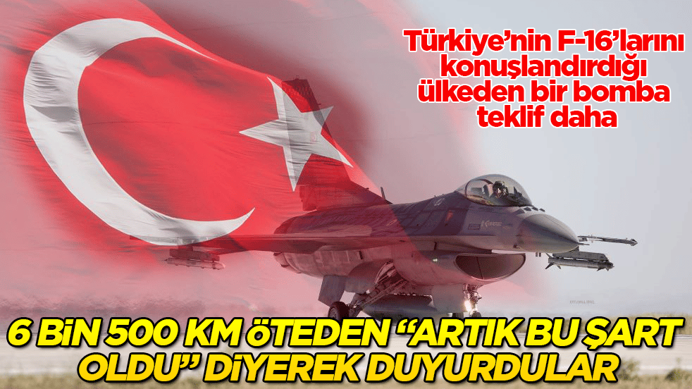 Türkiye’nin F-16’larını konuşlandırdığı ülkeden bir bomba teklif daha! 6 bin 500 km öteden "Artık bu şart oldu" diyerek duyurdular