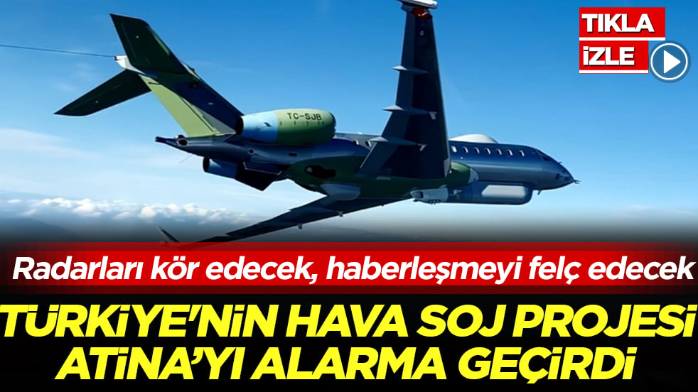 Türkiye’nin Hava SOJ projesi Atina’yı alarma geçirdi! ‘Radarları kör edecek, haberleşmeyi felç edecek’