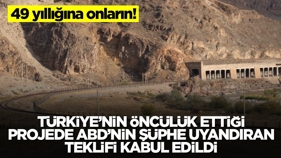 Türkiye'nin öncülük ettiği dev projede ABD'nin şüphe uyandıran teklifi kabul edildi: 49 yıllığına onların