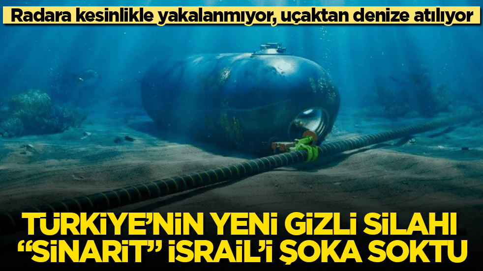 Türkiye’nin yeni gizli silahı "Sinarit" İsrail’i şoka soktu: Radara kesinlikle yakalanmıyor, uçaktan denize atılıyor