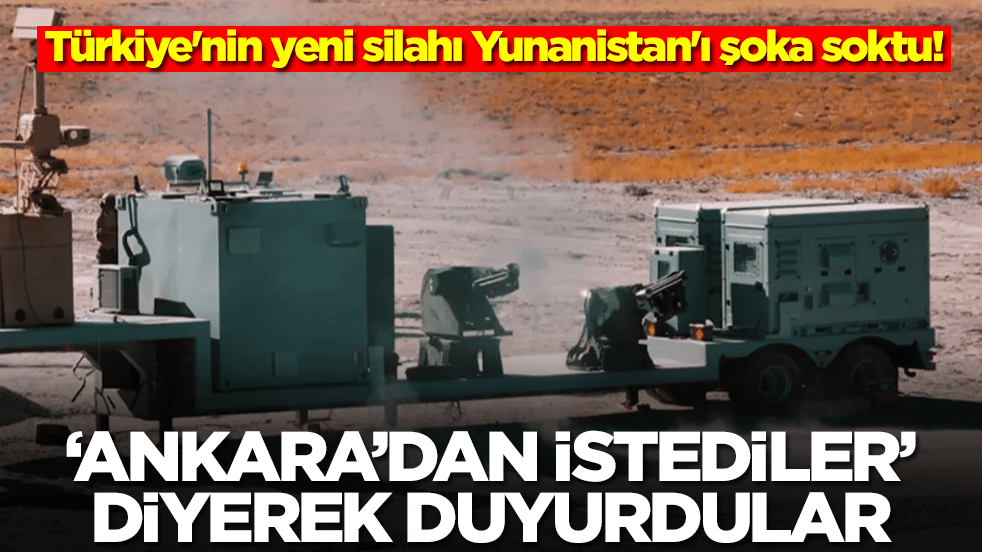 Türkiye'nin yeni silahı Yunanistan'ı şoka soktu: 'Ankara'dan istediler' diyerek duyurdular