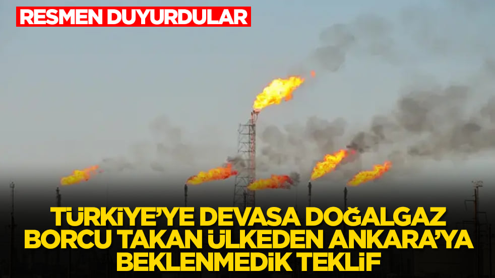 Türkiye'ye devasa doğalgaz borcu takan ülkeden Ankara'ya beklenmedik teklif: Resmen duyurdular