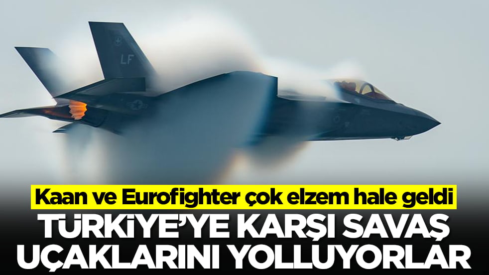 Türkiye'ye karşı savaş uçaklarını gönderiyorlar: Kaan ve Eurofighter çok elzem hale geldi