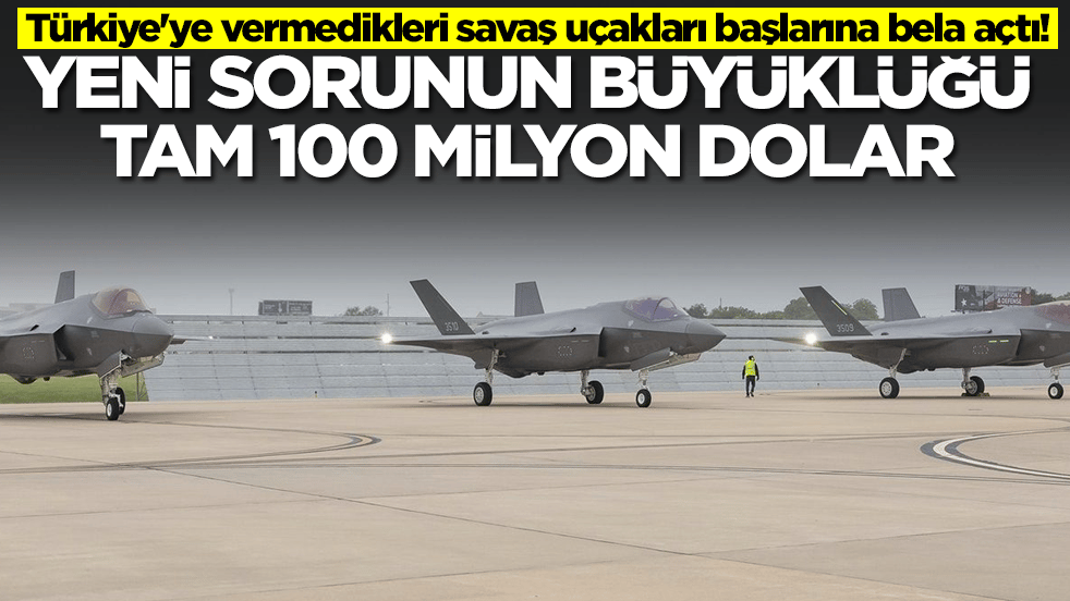 Türkiye'ye vermedikleri savaş uçakları başlarına bela açtı: Yeni sorunun büyüklüğü tam 100 milyon dolar