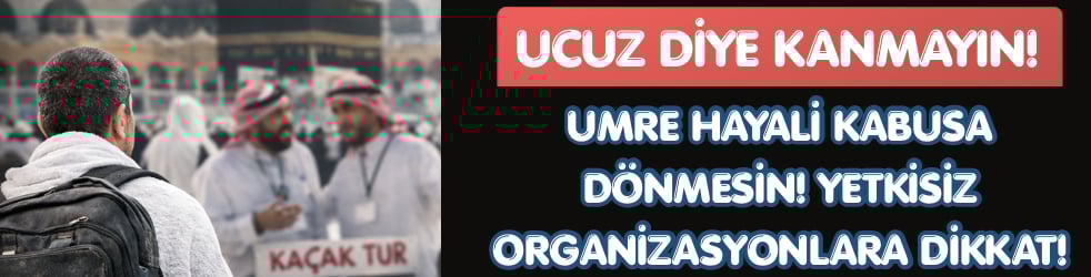 Ucuz Umre Hayali Kabusa Dönmesin: Uzmanlardan Kritik Uyarı