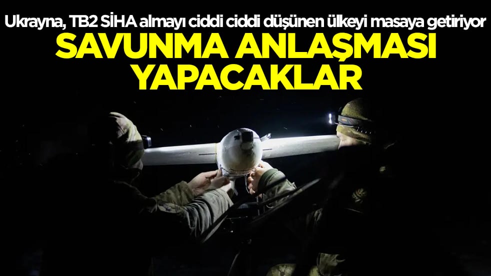 Ukrayna, TB2 SİHA almayı ciddi ciddi düşünen ülkeyi masaya getiriyor: Savunma anlaşması yapacaklar