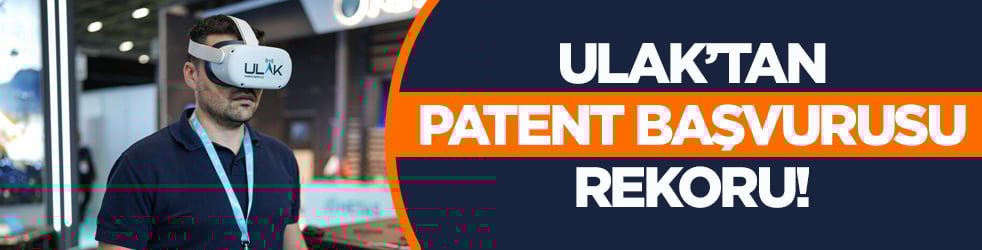 ULAK Haberleşme’den patent başvurusu rekoru!