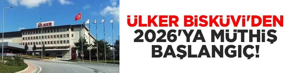 Ülker Bisküvi'den 2026'ya müthiş başlangıç! İlk çeyrekteki ciro açıklandı