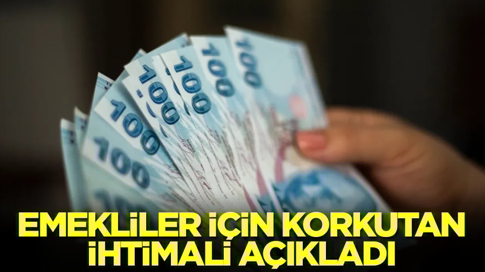 Ünlü ekonomist emekliler için korkutan ihtimali açıkladı