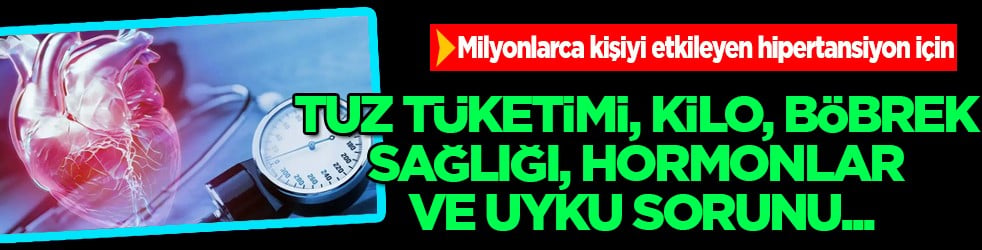 Uzman isim uyardı: Hipertansiyon, dünya genelinde milyonlarca kişiyi etkileyen ciddi sağlık sorunudur!