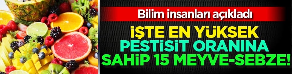 Uzman isimler açıkladı: Meyve-Sebzeyi alırken bir kez daha düşünmelisiniz artık! 