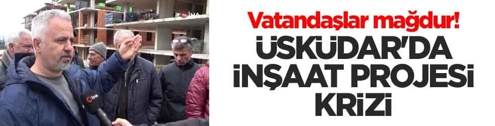 Vatandaşlar mağdur! Üsküdar'da inşaat projesi krizi