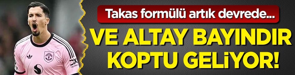 Ve Altay Bayındır "Buraya kadar" dedi! İngiltere'de bir devir resmen kapanıyor ve Tüpraş ayağa kalkıyor!
