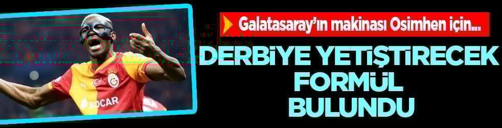 Victor Osimhen'i Fenerbahçe derbisine yetiştirecek formül bulundu: Çelikten 5 kat güçlü...