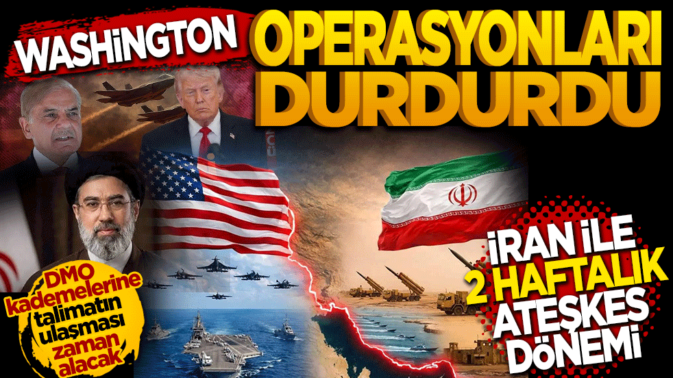 Washington operasyonları durdurdu: İran ile iki haftalık ateşkes dönemi
