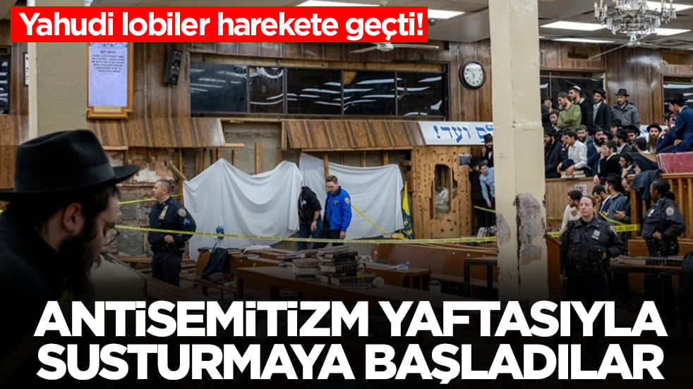 Yahudi lobiler harekete geçti: Antisemitizm yaftasıyla susturmaya başladı