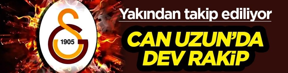 Yakından takip ediliyor üstelik: Galatasaray'a Can Uzun transferinde dev rakip