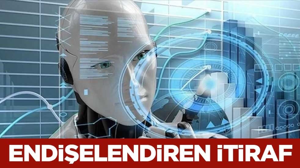 Yapay zeka şirketi Anthropic'ten endişelendiren itiraf