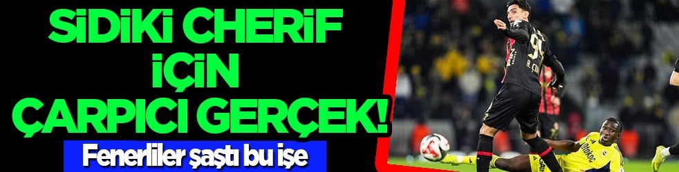 Yarardan çok zarar!... Fenerbahçe'de Sidiki Cherif için çarpıcı gerçek! Apar topar getirilmişti bir de...