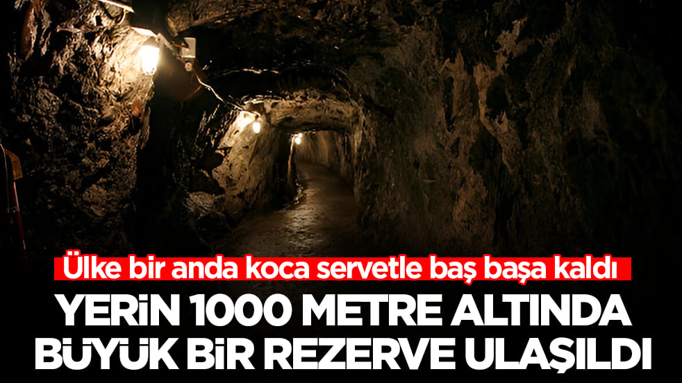 Yerin 1000 metre altında büyük bir rezerve ulaşıldı: Ülke bir anda koca servetle baş başa kaldı