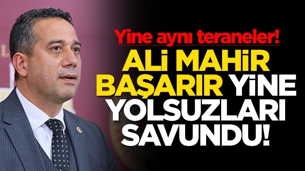 Yine aynı teraneler! Ali Mahir Başarır yine yolsuzları savundu