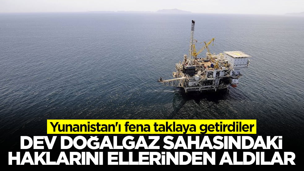 Yunanistan'ı fena taklaya getirdiler: Dev doğalgaz sahasındaki haklarını ellerinden aldılar