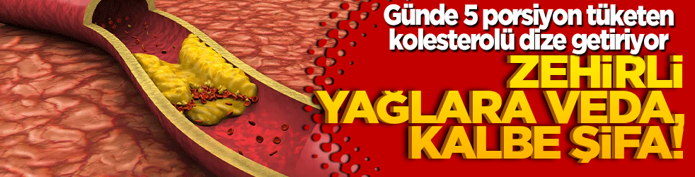 Zehirli yağlara veda, kalbe şifa! Uzmanından hayati uyarı