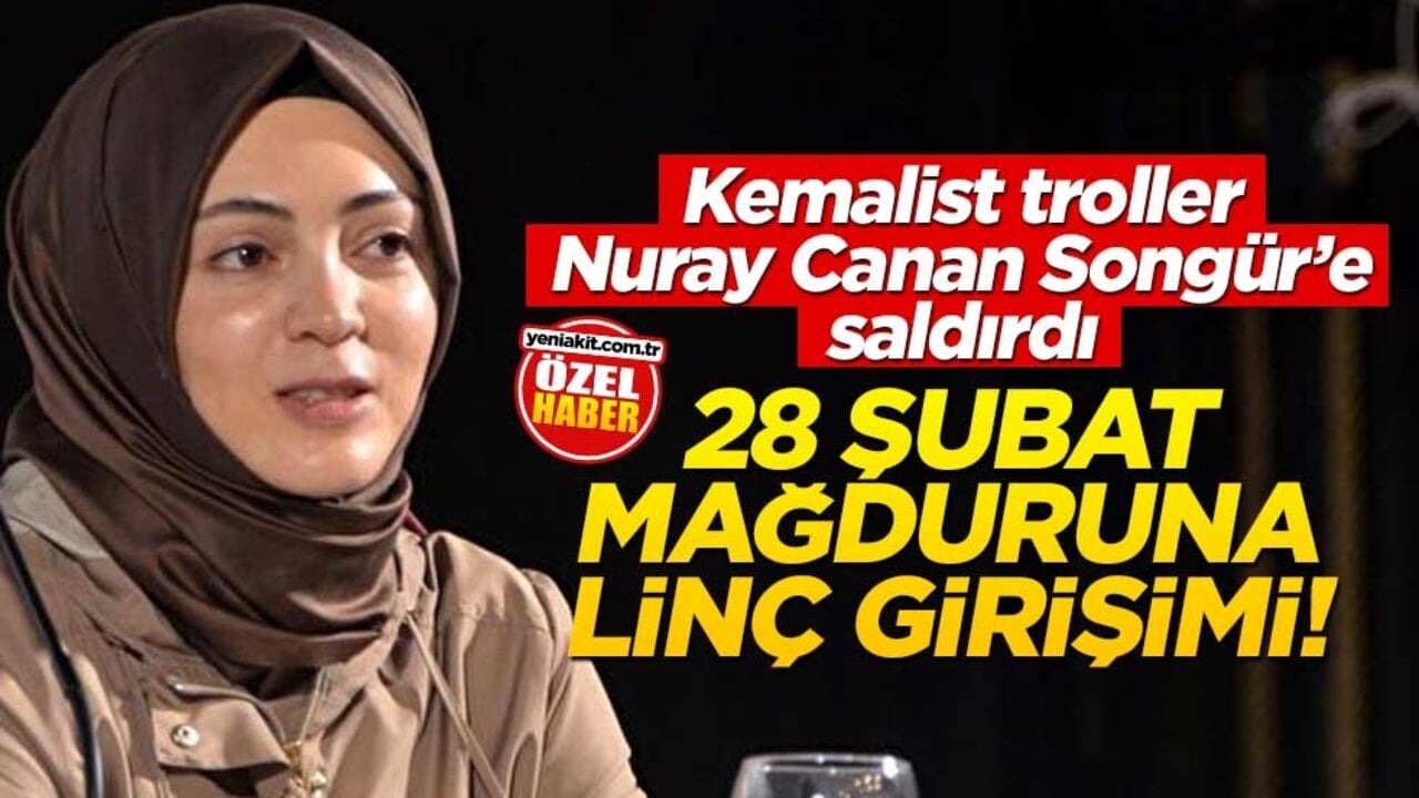 28 Şubat mağduruna linç girişimi! Kemalist troller Nuray Canan Songür’e saldırdı