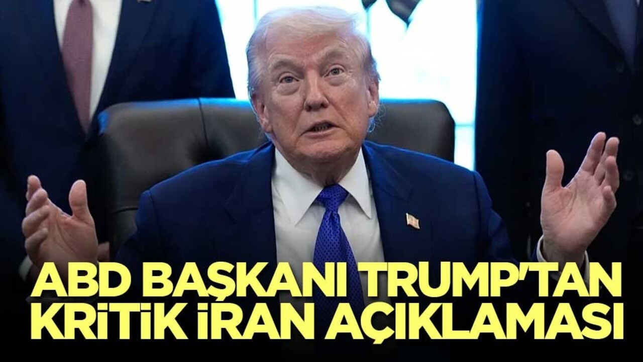 ABD Başkanı Trump'tan kritik İran açıklaması