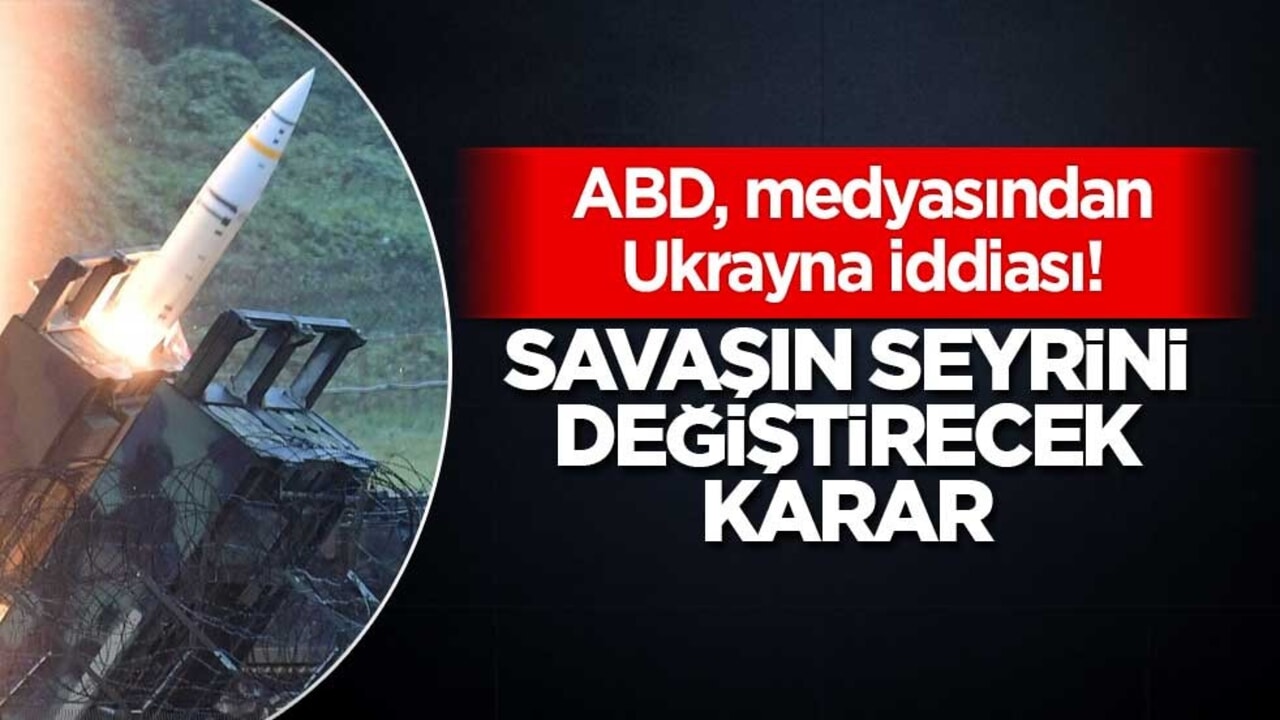 ABD, medyasından Ukrayna iddiası! Savaşın seyrini değiştirecek karar