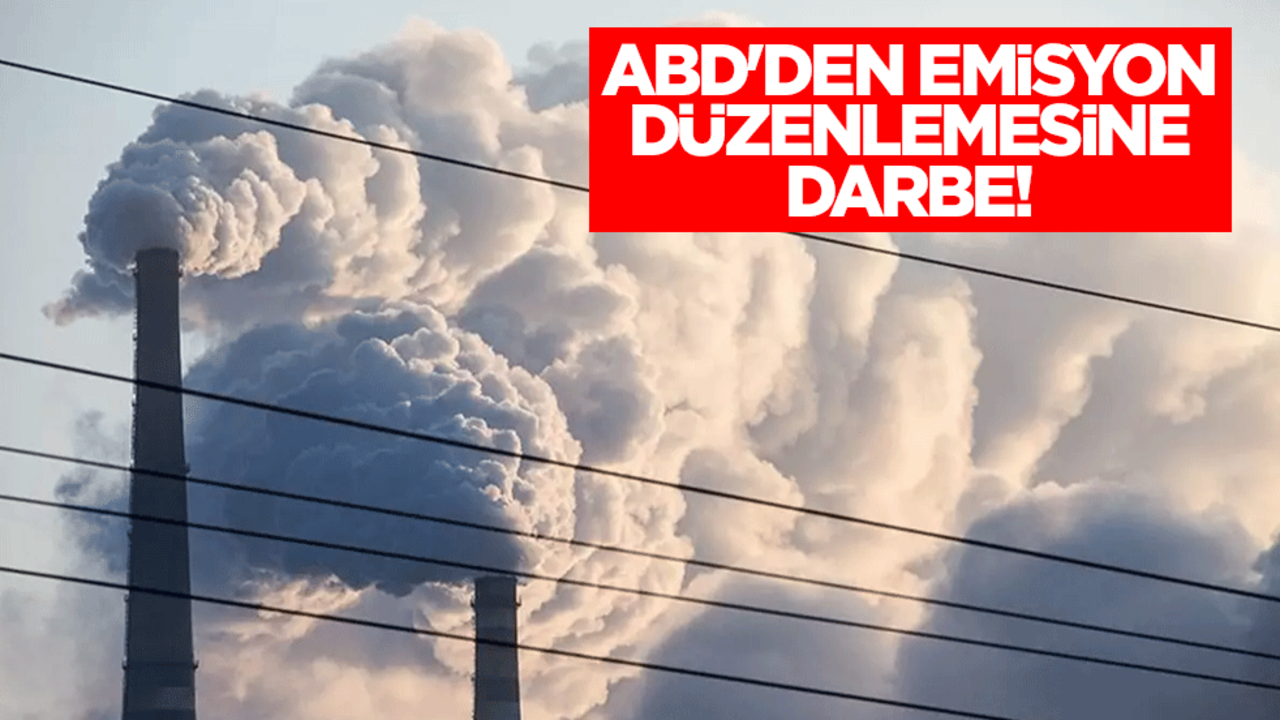 ABD'den emisyon düzenlemesine darbe