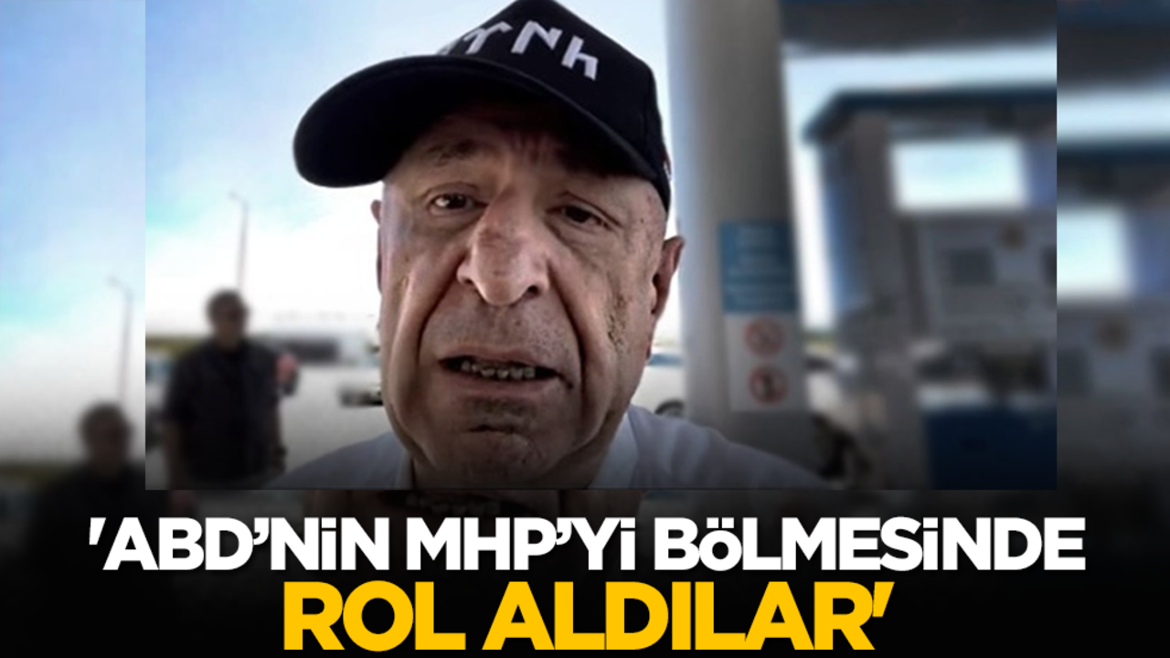 'ABD’nin MHP’yi bölmesinde rol aldılar'