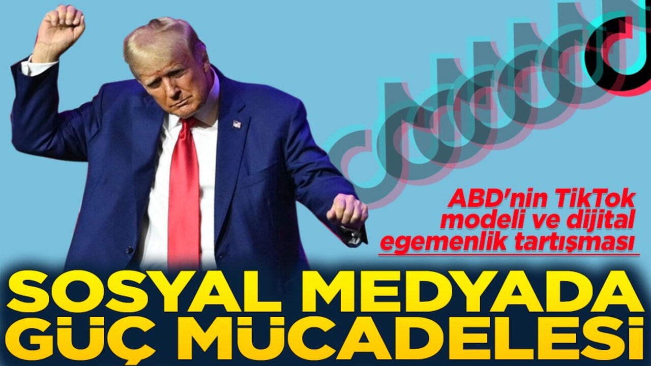 ABD'nin TikTok modeli ve dijital egemenlik tartışması Sosyal medyada güç mücadelesi