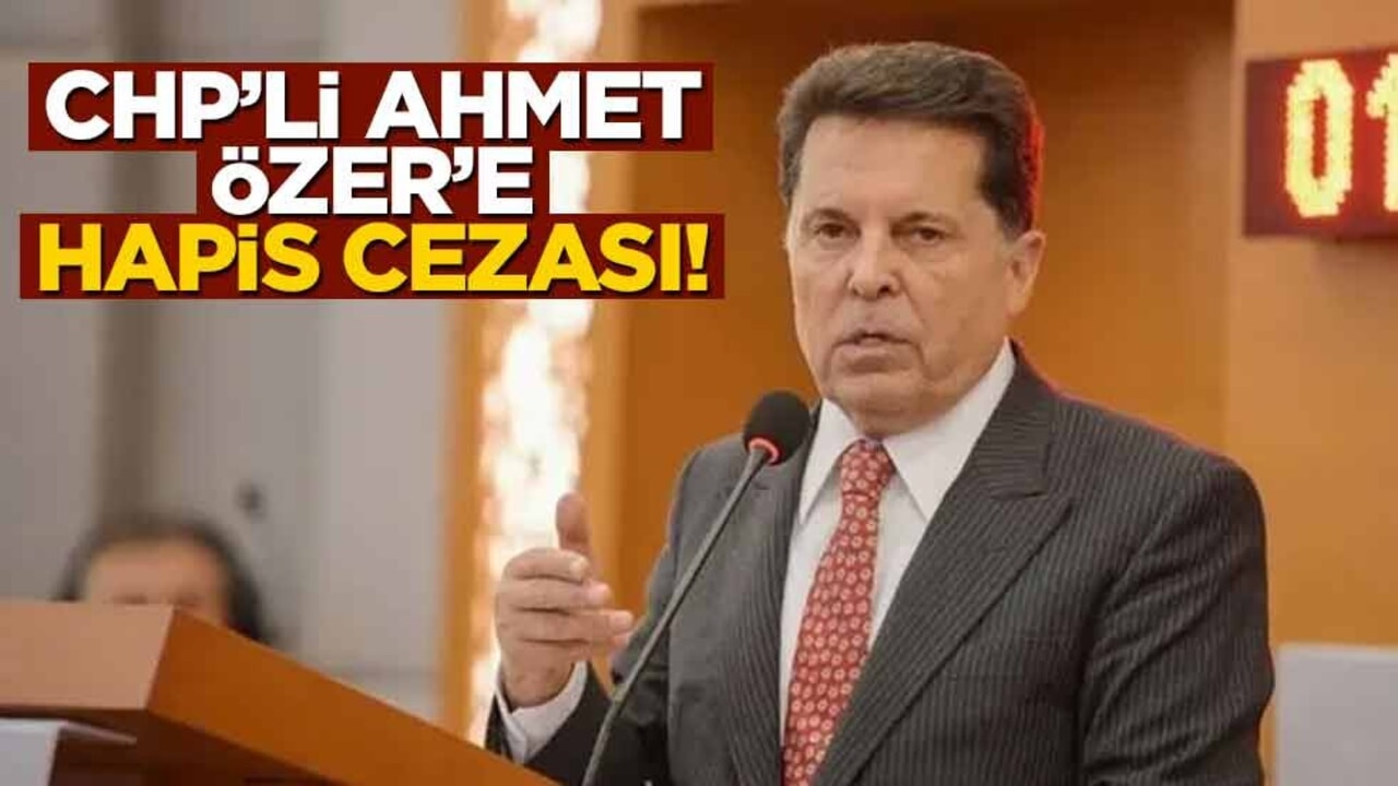 Ahmet Özer'e hapis cezası!