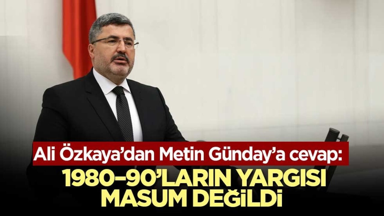 Ali Özkaya’dan Metin Günday’a cevap: 1980–90’ların yargısı masum değildi