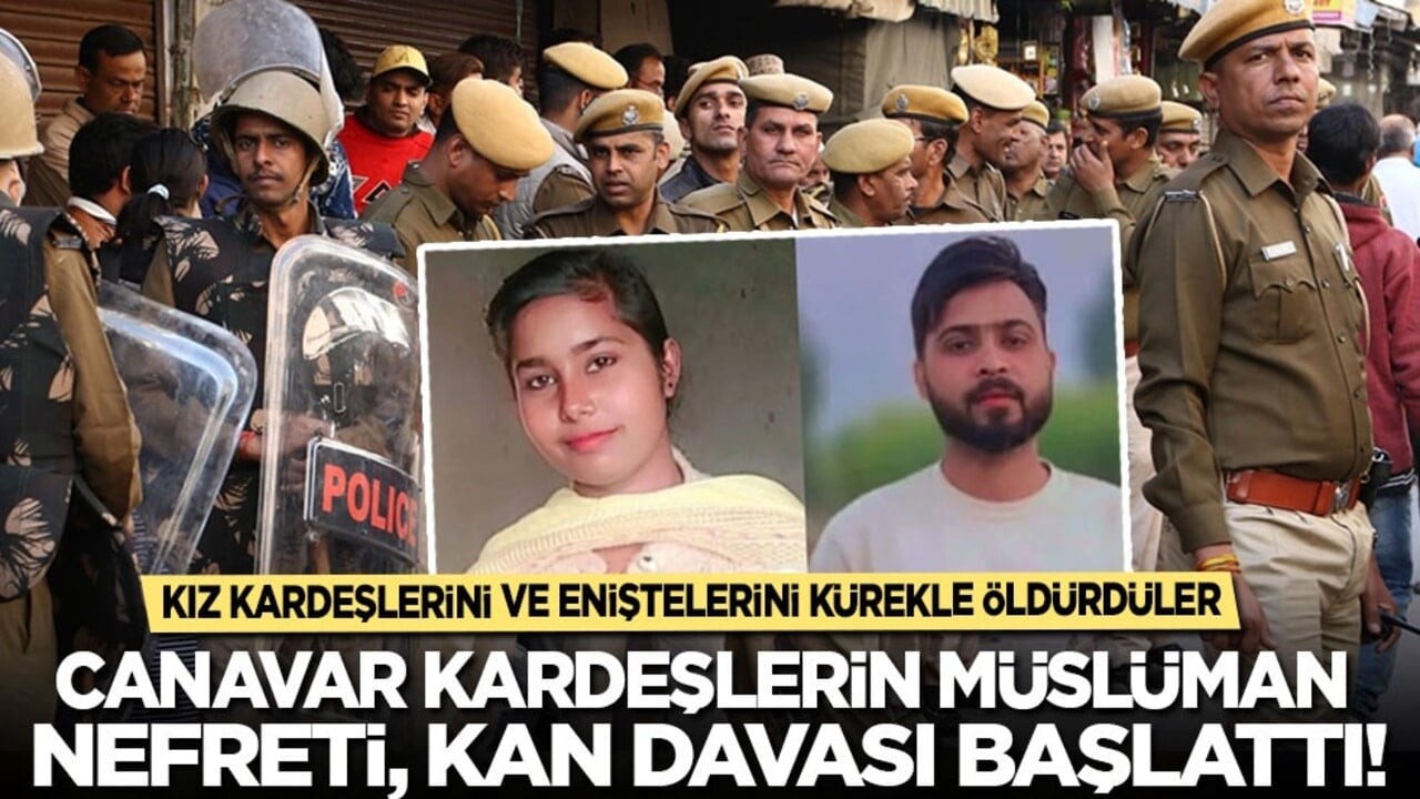 Canavar kardeşlerin Müslüman nefreti kan davası başlattı: Kız kardeşlerini ve eniştelerini kürekle öldürdüler!