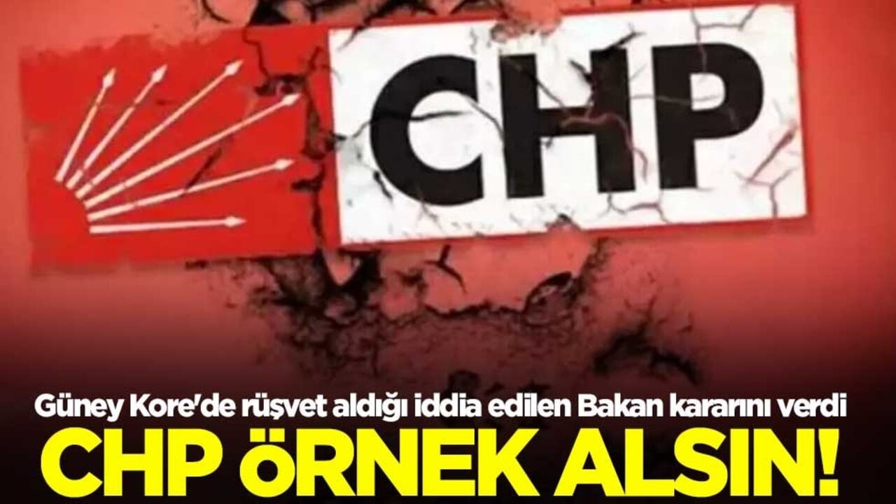 CHP örnek alsın! Güney Kore'de rüşvet aldığı iddia edilen Bakan kararını verdi