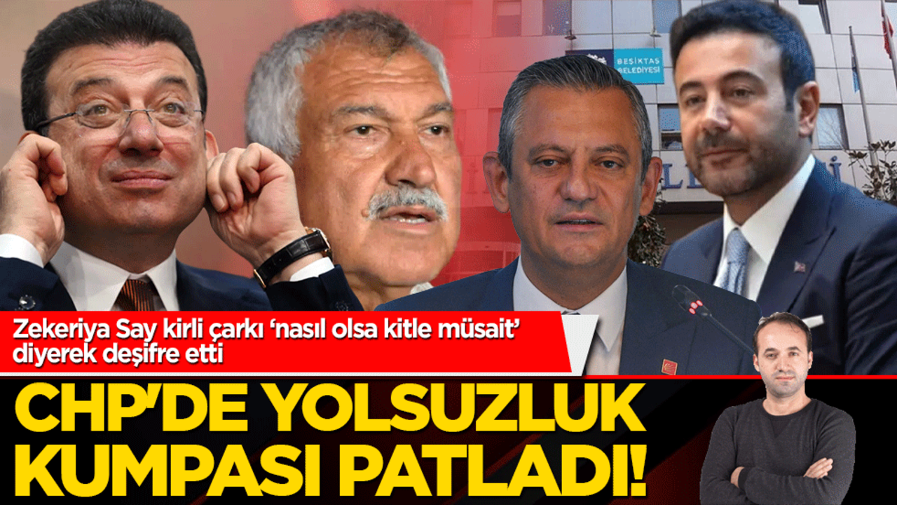 CHP'de yolsuzluk kumpası patladı! Zekeriya Say kirli çarkı deşifre etti
