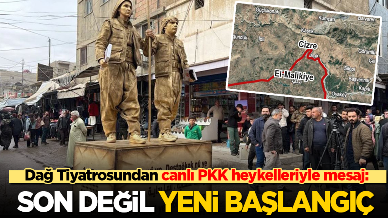 Dağ Tiyatrosundan 'canlı PKK heykelleri'yle mesaj: Son değil yeni bir başlangıç!