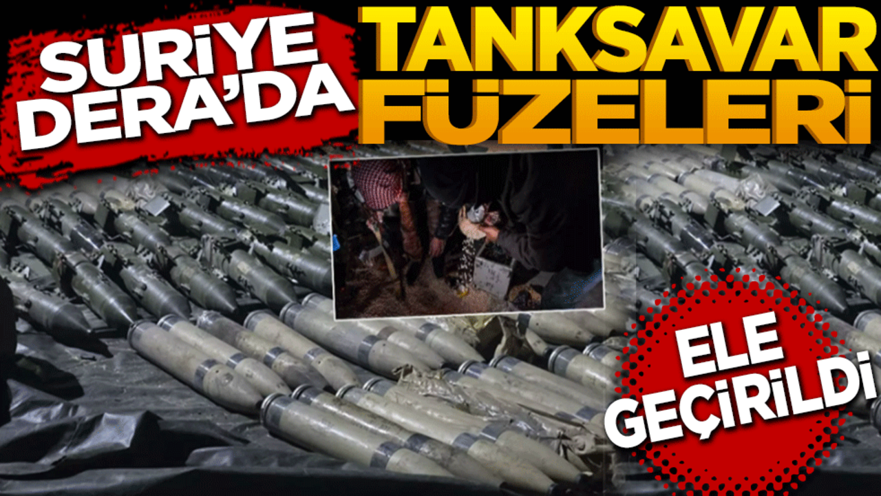 Dera'da Kritik Operasyon: 46 Tanksavar Füzesi ve 400 Bin Captagon Hapı Ele Geçirildi!