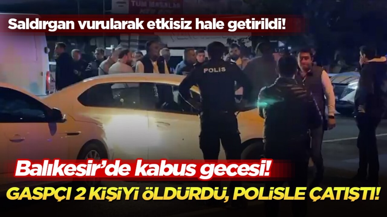 Edremit'te dehşet: Gasp ettiği araçla 2 kişiyi öldürdü, 2'si polis 5 kişiyi yaraladı