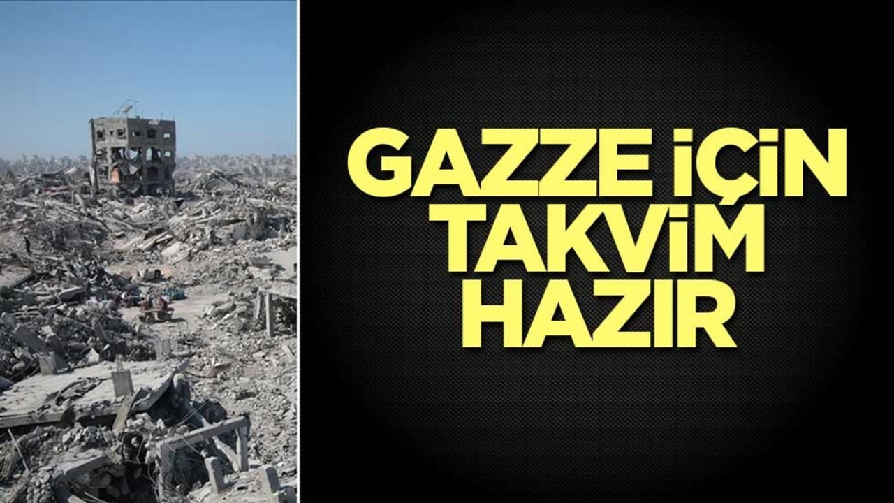 Gazze için takvim hazır
