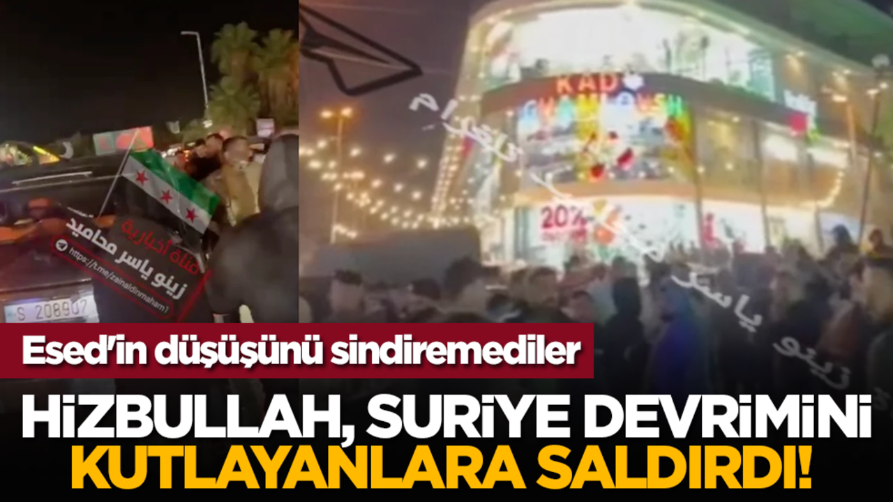 Hizbullah, Suriye devrimini kutlayanlara saldırdı! Esed'in düşüşünü sindiremediler