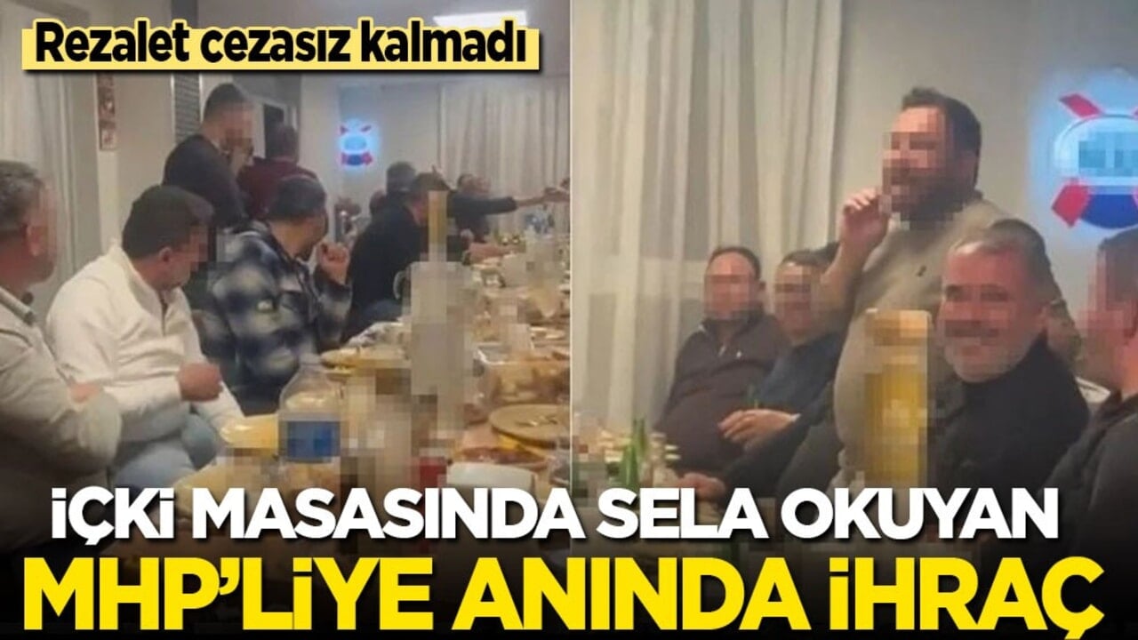 Rezalet cezasız kalmadı! İçki masasında Sela okutan MHP’liye anında ihraç