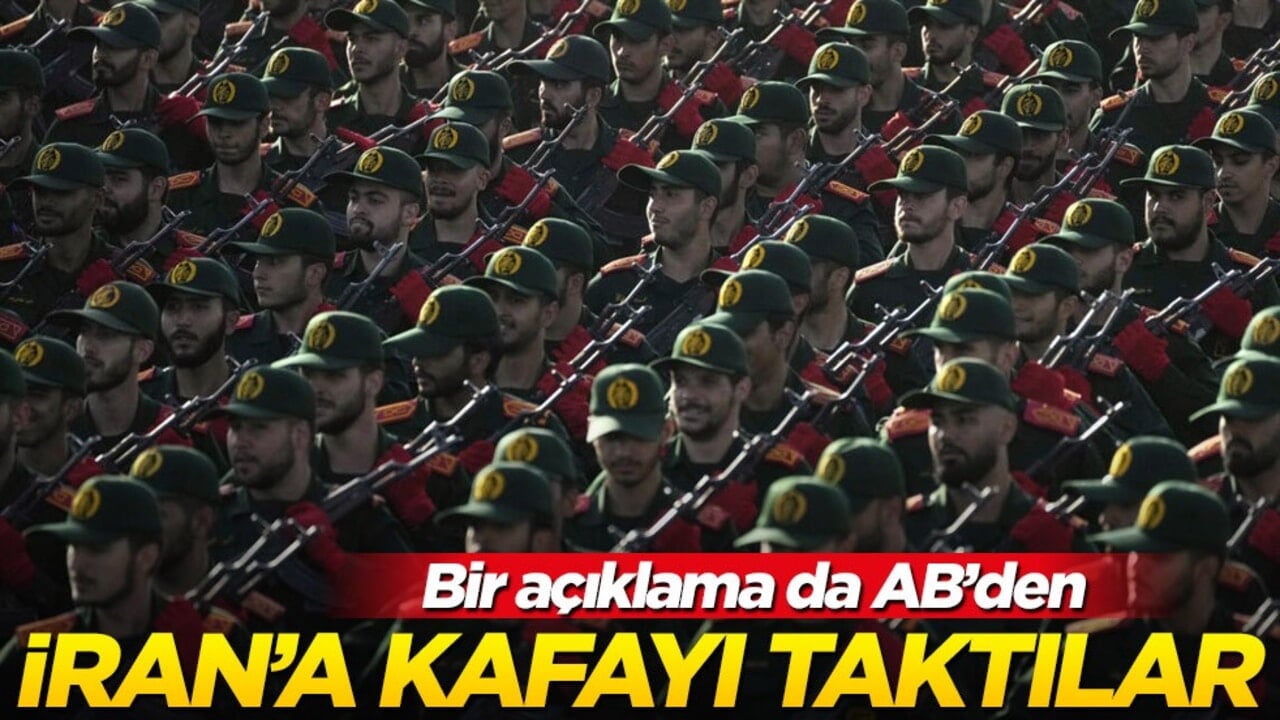 İtalya'dan sonra bir açıklama da AB'den! Devrim Muhafızları'na kafayı taktılar