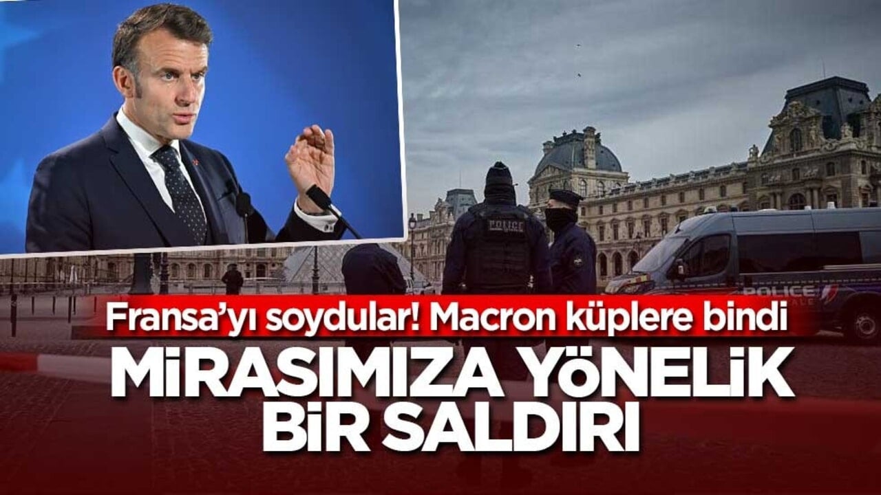 Macron, Louvre Müzesi'ndeki hırsızlığı Fransa tarihine ve mirasına yönelik saldırı olarak yorumladı