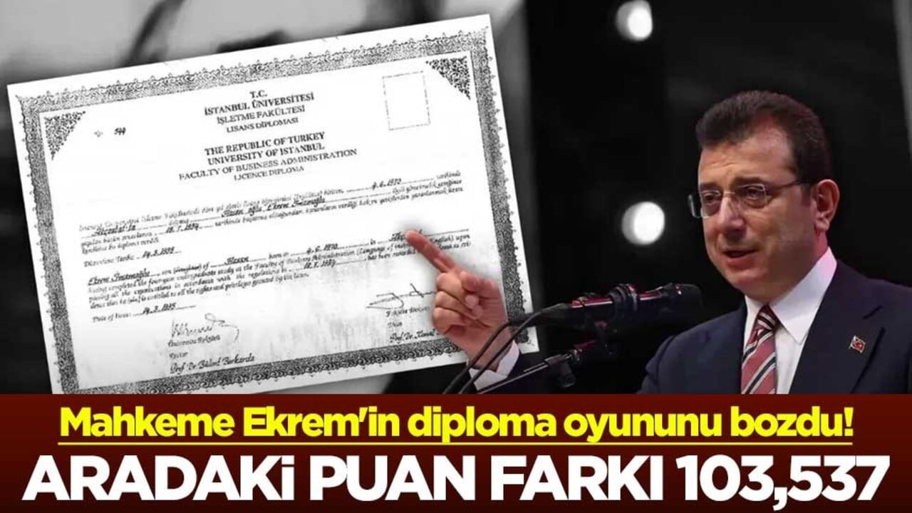 Mahkeme Ekrem'in diploma oyununu bozdu! Aradaki puan farkı 103,537