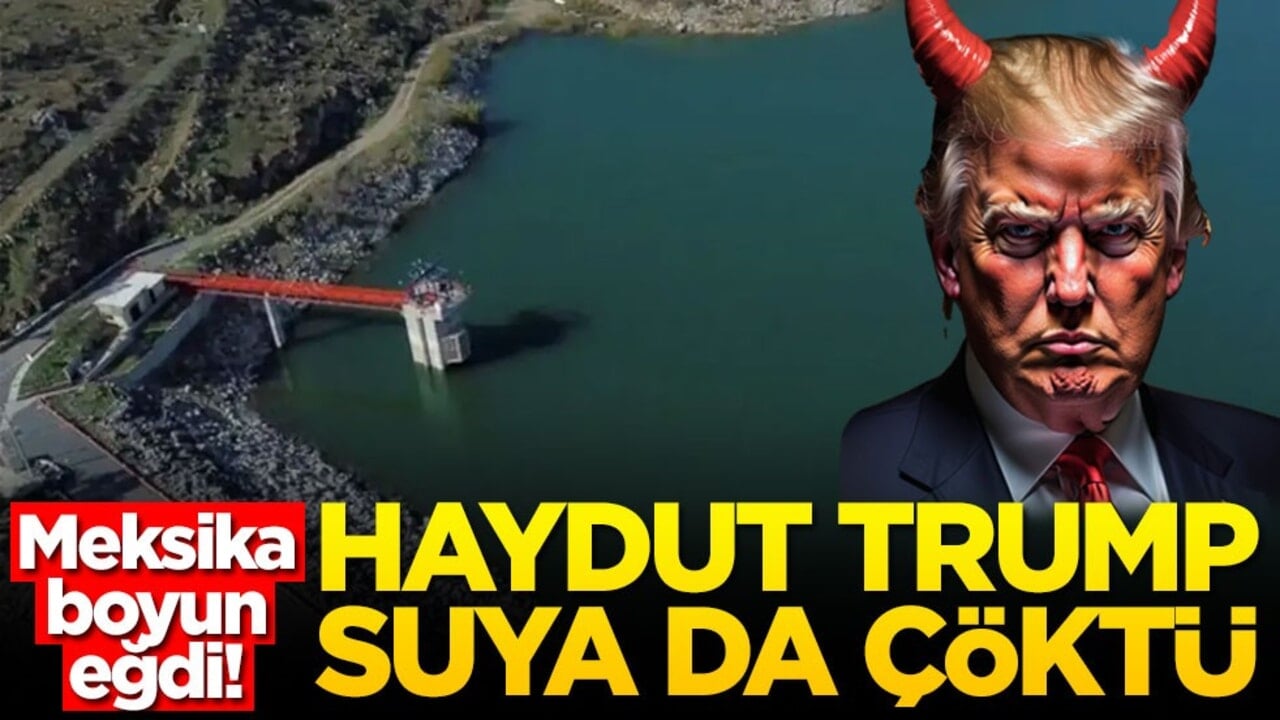Meksika boyun eğdi! Haydut Trump suya da çöktü