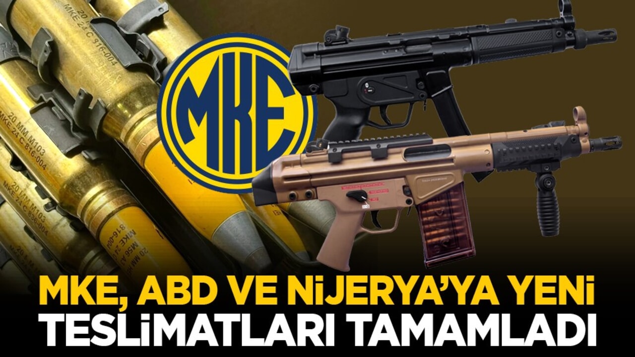 MKE, ABD ve Nijerya’ya yeni teslimatları tamamladı