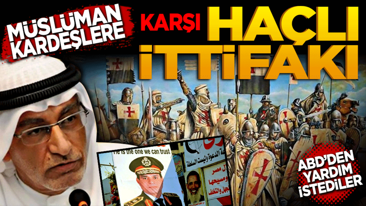 Müslüman kardeşlere karşı haçlı ittifakı! ABD’den yardım istediler